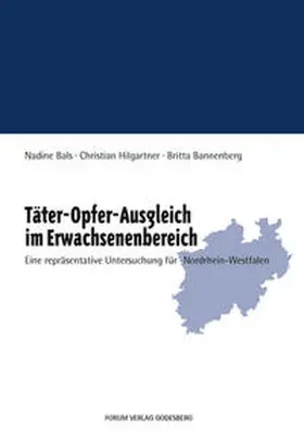 Bals / Hilgartner / Bannenberg |  Täter-Opfer-Ausgleich im Erwachsenenbereich | Buch |  Sack Fachmedien