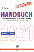 Werner |  Werner, T: Handbuch für Lohnsteuer 2021 | Buch |  Sack Fachmedien