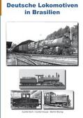 Koch / Krause / Murray |  Deutsche Lokomotiven in Brasilien | Buch |  Sack Fachmedien