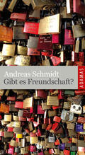 Schmidt |  Gibt es Freundschaft? | Buch |  Sack Fachmedien