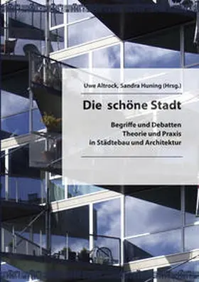 Altrock / Huning |  Die schöne Stadt | Buch |  Sack Fachmedien