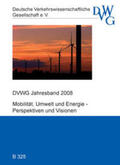 Deutsche Verkehrswissenschaftliche Gesellschaft e.V. / Siefer |  DVWG Jahresband 2008 | Sonstiges |  Sack Fachmedien