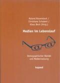 Rosenstock / Schubert / Beck |  Medien im Lebensverlauf | Buch |  Sack Fachmedien
