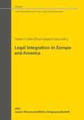 Leible / Miquel Sala |  Legal Integration in Europe and America | Buch |  Sack Fachmedien