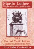  Der Tod Martin Luthers | Buch |  Sack Fachmedien