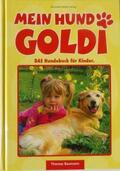 Baumann |  Mein Hund Goldi | Buch |  Sack Fachmedien