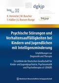Häßler / Hennicke / Buscher |  Psychische Störungen und Verhaltensauffälligkeiten bei Kindern und Jugendlichen mit Intelligenzminderung | Buch |  Sack Fachmedien