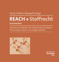 Fluck / Fischer / Hahn |  REACH + Stoffrecht Kommentar | Loseblattwerk |  Sack Fachmedien