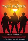 Trauboth |  Drei Brüder | eBook | Sack Fachmedien