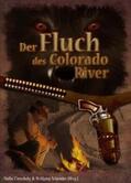 Cernohuby / Wallon / Schlicht |  Der Fluch des Colorado River | Buch |  Sack Fachmedien