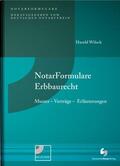 Wilsch |  NotarFormulare Erbbaurecht | Buch |  Sack Fachmedien