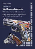Busche |  Arbeitsbuch Waffensachkunde (nach neuem Waffengesetz 2020) | Buch |  Sack Fachmedien