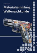 Busche |  Materialsammlung zum Lehrbuch zur Waffensachkundeprüfung mit Übungsfragen zur Selbstkontrolle | Buch |  Sack Fachmedien