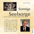 Lahme / Roth |  Sonnige Seelsorge | Buch |  Sack Fachmedien