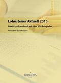 Schaffhausen / TANGENS Verlag GmbH |  Lohnsteuer Aktuell 2015 | Buch |  Sack Fachmedien