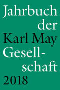 Roxin / Schleburg / Schmiedt |  Jahrbuch der Karl-May-Gesellschaft 2018 | Buch |  Sack Fachmedien