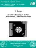 Berger |  Absolutverfahren zum Nulltest asphärischer Linsen im Durchlicht | Buch |  Sack Fachmedien