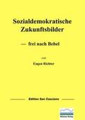 Richter |  Sozialdemokratische Zukunftsbilder | eBook | Sack Fachmedien