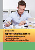 Schiller |  Repetitorium Staatsexamen | Buch |  Sack Fachmedien