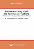 Möllers |  Stadtentwicklung durch die Kommunalverwaltung | Buch |  Sack Fachmedien