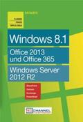 Joos / Rieske / Jeschke |  TecChannel Ratgeber "Windows 8.1". Planung, Praxis, Tipps & Tools | Buch |  Sack Fachmedien