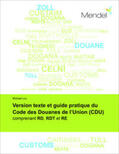 Lux |  Version texte et guide pratique du Code des Douanes de l’Union (CDU) | Buch |  Sack Fachmedien