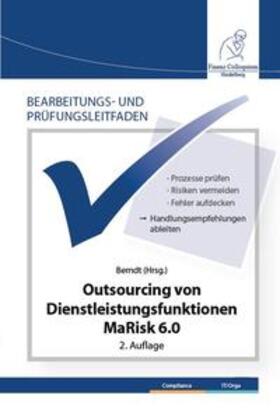 Berndt | Bearbeitungs- und Prüfungsleitfaden: Outsourcing von Dienstleistungsfunktionen MaRisk 6.0 2. Auflage | Buch | sack.de