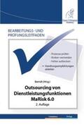Berndt |  Bearbeitungs- und Prüfungsleitfaden: Outsourcing von Dienstleistungsfunktionen MaRisk 6.0 2. Auflage | Buch |  Sack Fachmedien