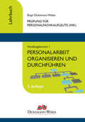 Dickemann-Weber |  Personalfachkaufleute - Lehrbuch Handlungsbereich 1: Personalarbeit organisieren und führen | Buch |  Sack Fachmedien