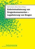 Gerlach / Stöver |  Entkriminalisierung von Drogenkonsumenten Legalisierung von Drogen | Buch |  Sack Fachmedien