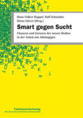 Happel / Schneider / Stöver |  Smart gegen Sucht | Buch |  Sack Fachmedien