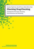 Tögel-Lins / Werse / Stöver |  Checking Drug-Checking | Buch |  Sack Fachmedien