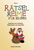 Schröder / Verlag Andrea Schröder (5260066) |  Rätsel-Reime für Kinder. Bd.4 | Buch |  Sack Fachmedien