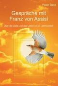 Beck |  Gespräche mit Franz von Assisi | eBook | Sack Fachmedien