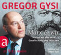Gysi |  Marx und wir | Sonstiges |  Sack Fachmedien