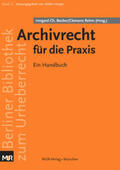 Becker / Rehm / Axer |  Archivrecht für die Praxis | Buch |  Sack Fachmedien