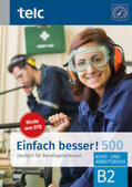 Angioni / Hälbig / Rettig |  Einfach besser! 500 - Deutsch für Berufssprachkurse B2 | Buch |  Sack Fachmedien