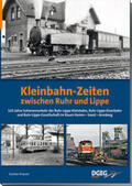 Krause |  Kleinbahn-Zeiten zwischen Ruhr und Lippe | Buch |  Sack Fachmedien