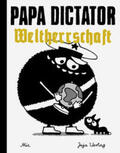 Beyer |  Papa Dictator - Weltherrschaft | Buch |  Sack Fachmedien