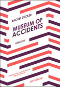 Zucker |  Museum of Accidents | Buch |  Sack Fachmedien
