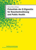 Stöver |  Potentiale der E-Zigarette für Rauchentwöhnung und Public Health | Buch |  Sack Fachmedien