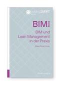 Teizer / Korn / Blaurock |  BIM und Lean Management in der Praxis | Buch |  Sack Fachmedien