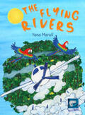 Marull |  The flying rivers | Buch |  Sack Fachmedien