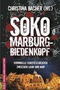 Bacher / Becker / Birkefeld |  SOKO Marburg-Biedenkopf | Buch |  Sack Fachmedien