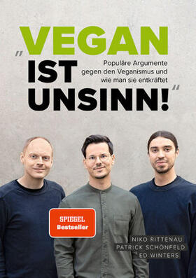 Rittenau / Winters / Schönfeld | "Vegan ist Unsinn!" | Buch | sack.de