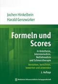 Hinkelbein / Genzwürker |  Formeln und Scores in Anästhesie, Intensivmedizin, Notfallmedizin und Schmerztherapie | Buch |  Sack Fachmedien