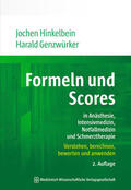 Hinkelbein / Genzwürker |  Formeln und Scores in Anästhesie, Intensivmedizin, Notfallmedizin und Schmerztherapie | eBook | Sack Fachmedien