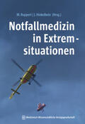 Ruppert / Hinkelbein |  Notfallmedizin in Extremsituationen | Buch |  Sack Fachmedien