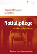 Wedler / Dormann / Machner |  Notfallpflege | Buch |  Sack Fachmedien