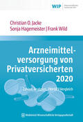 Jacke / Hagemeister / Wild |  Jacke, C: Arzneimittelversorgung von Privatversicherten 2020 | Buch |  Sack Fachmedien